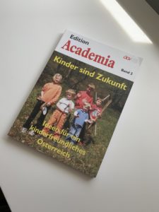 Herausgabe „Ideen für ein kinderfreundliches Österreich“